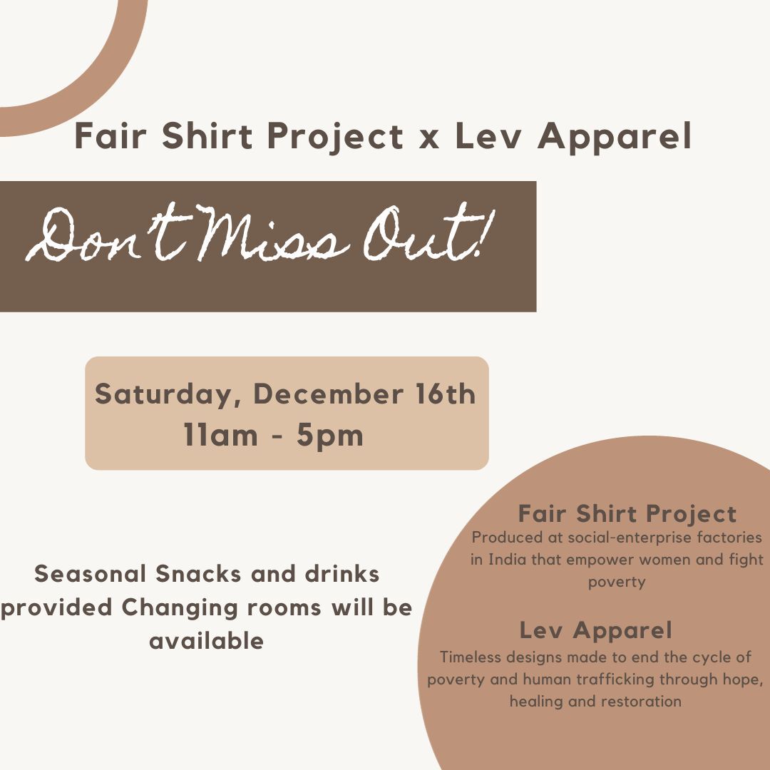 In-Store Shopping Event with Lev Apparel & The Fair Shirt Project at Ethical Trade Co.