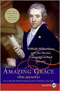 Amazing Grace by Eric Metaxas