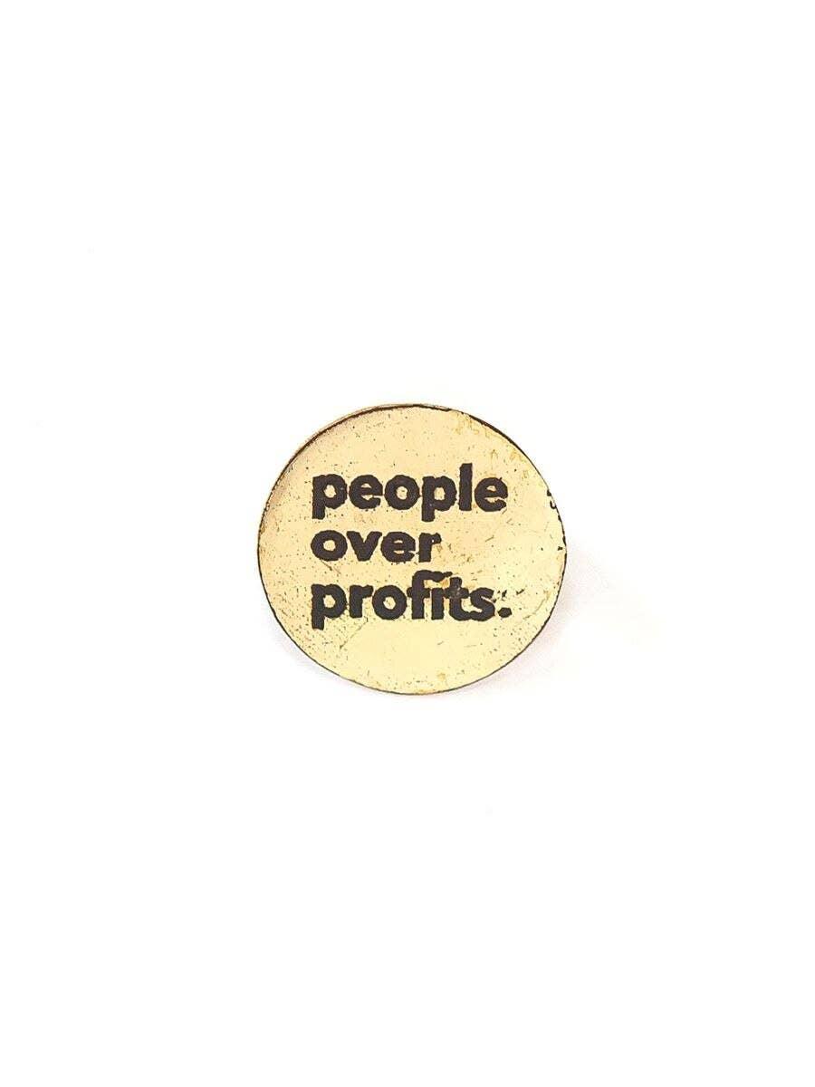 Fair Anita - People Over Profits Pin - Ethical Trade Co