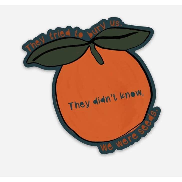 Sticker | They Didn't Know - Ethical Trade Co